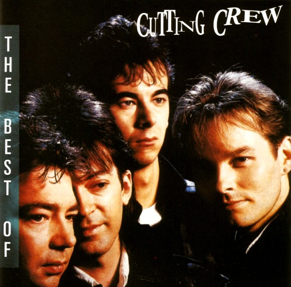 Cutting Crew - (I Just) Died In Your Arms